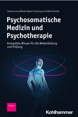 Psychosomatische Medizin und Psychotherapie