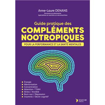 Guide pratique des compléments nootropiques