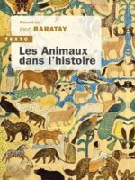 Les Animaux dans l’histoire