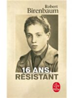 16 ans, résistant