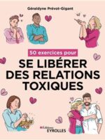 50 exercices pour se libérer des relations toxiques