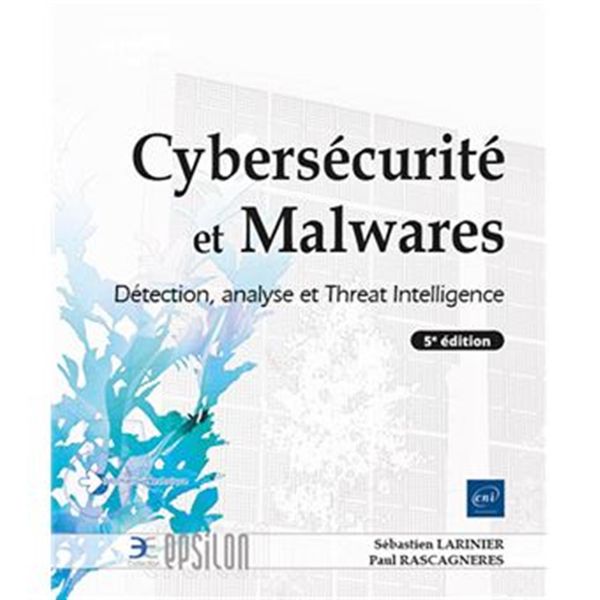 Cybersécurité et Malwares