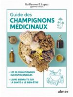 Guide des champignons médicinaux