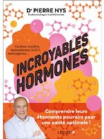 Incroyables hormones