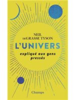 L'Univers expliqué aux gens pressés