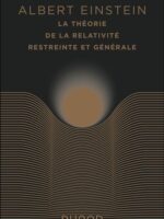 La théorie de la relativité restreinte et générale-édition anniversaire