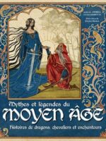 Mythes et légendes du Moyen Âge