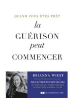 Quand vous êtes prêt, la guérison peut commencer