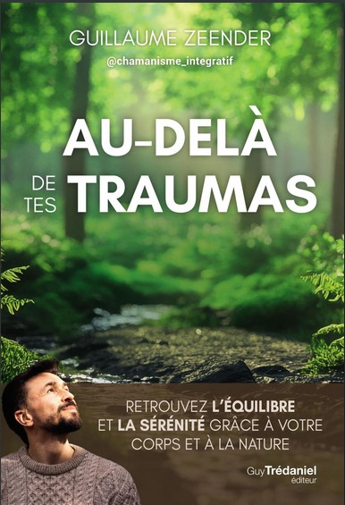 Au-delà de tes traumas
