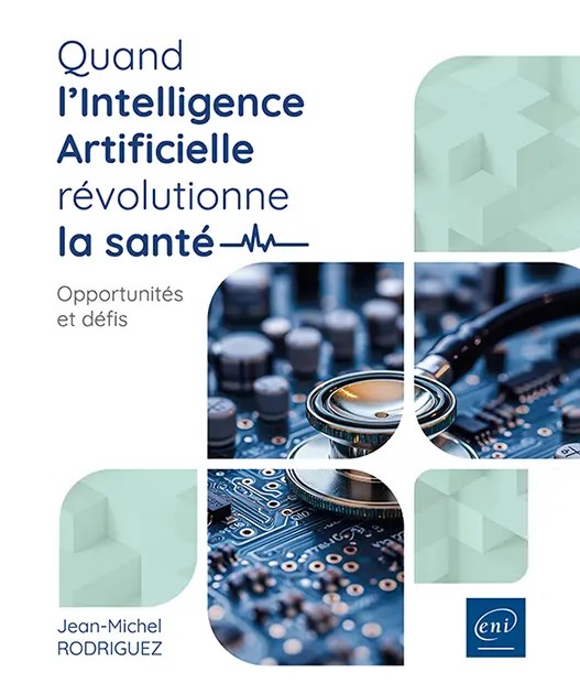 Quand l’Intelligence Artificielle révolutionne la santé