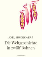Die Weltgeschichte in zwölf Bohnen