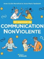 50 exercices de Communication NonViolente