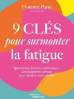 9 clés pour surmonter la fatigue
