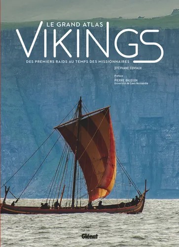 Le Grand Atlas des Vikings