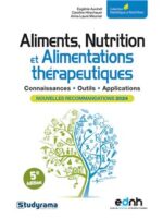 Aliments, Nutrition et Alimentations thérapeuthiques