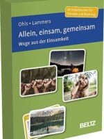 Allein, einsam, gemeinsam