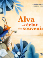 Alva et l’éclat des souvenirs