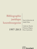 Bibliographie juridique luxembourgeoise 1997-2013