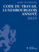 Code du travail Luxembourgeois annoté 2025