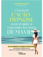 Comment l'autohypnose peut m'aider à reprendre les rênes de ma vie