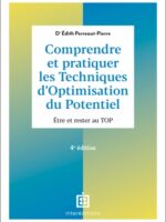 Comprendre et pratiquer les Techniques d'Optimisation du Potentiel