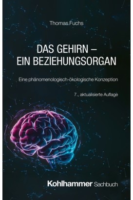 Das Gehirn - ein Beziehungsorgan