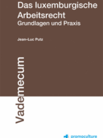 Das luxemburgische Arbeitsrecht