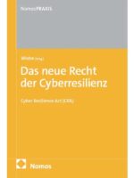 Das neue Recht der Cyberresilienz
