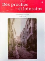 Des proches si lointains