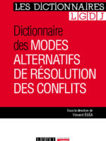 Dictionnaire des modes alternatifs de résolution des conflits