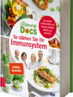 Die Ernährung-Docs – So stärken Sie Ihr Immunsystem