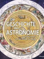 Die Geschichte der Astronomie