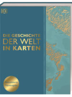 Die Geschichte der Welt in Karten