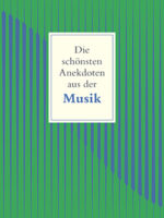 Die schönsten Anekdoten aus der Musik