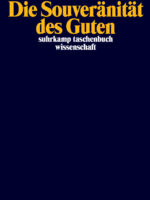 Die Souveränität des Guten