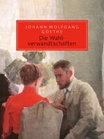 Die Wahlverwandtschaften