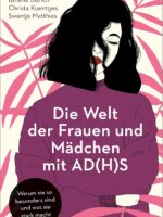 Die Welt der Frauen und Mädchen mit AD(H)S