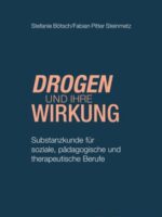 Drogen und ihre Wirkung