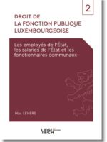 Droit de la fonction publique luxembourgeoise Volume 2
