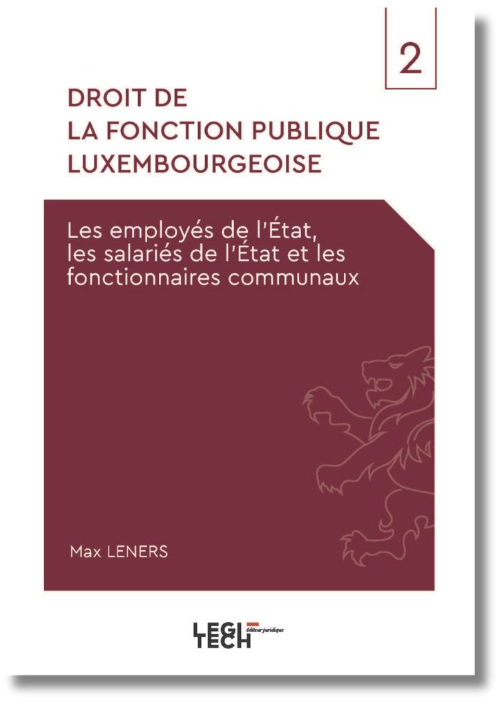 Droit de la fonction publique luxembourgeoise Volume 2