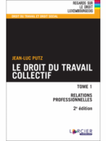 Droit du travail collectif – Tome 1: Relations professionnelles