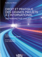 Droit et pratique des grands projets à l’international