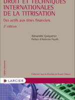 Droit et techniques internationales de la titrisation