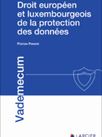 Droit européen et luxembourgeois de la protection des données