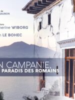 En Campanie, au paradis des Romains