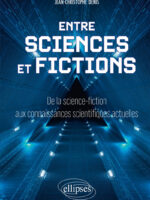 Entre sciences et fictions