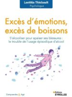 Excès d'émotions, excès de boissons
