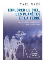 Explorer le ciel, les planètes et la Terre