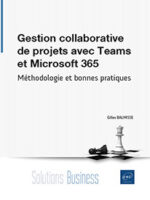 Gestion collaborative de projets avec Teams et Microsoft 365