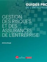 Gestion des risques et des assurances de l'entreprise